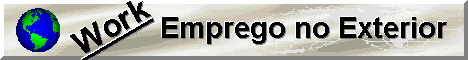 Work - Emprego no Exterior